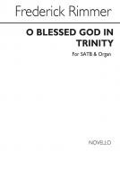 O Blessed God In Trinity 