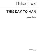 This Day To Man 