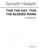 This The Day, This The Blessed Morn 