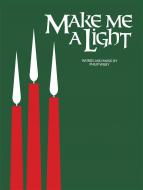 Make Me A Light 