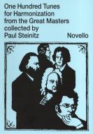 One Hundred Tunes for Harmonisation from the Great Masters 