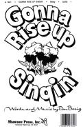 Gonna Rise Up Singin' 