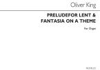 Prelude For Lent & Fantasia On A Theme 