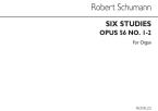 6 Studies op. 56 Nos. 1-2 