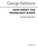 How Sweet The Moonlight Sleeps 
