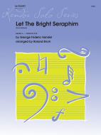 Let the Bright Seraphim Standard