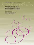 Overture To The Nutcracker Ballet 