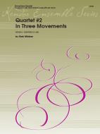 Quartet #2 in Three Movements 