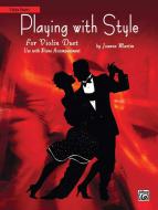 Playing With Style For Violin Duet 