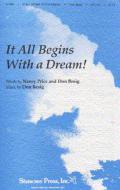 It All Begins With A Dream! 