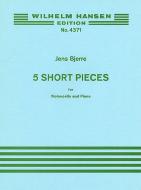 Five Short Pieces For Cello And Piano 