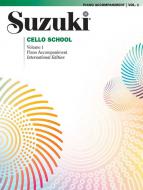 Suzuki Cello School 1: Piano Accompaniments 
