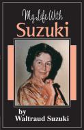 My Life With Suzuki 
