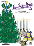 More Festive Strings For Ensemble 