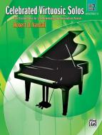 Celebrated Virtuosic Solos, Book 2 