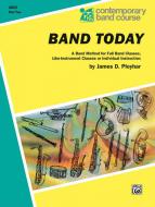 Band Today, Part 2 