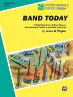 Band Today, Part 2 