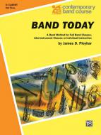 Band Today, Part 3 