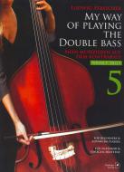 My Way of Playing the Double Bass Vol. 5 