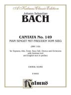 Cantata No. 149 - Man singet mit Freuden vom Sieg 