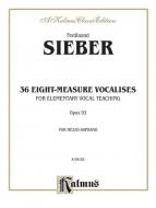 36 Eight Measure Vocalises Op.93 