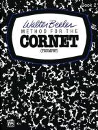 Method for the Cornet (Trumpet) Book 2 