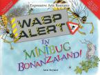 WASP ALERT IN MINIBUG BONANZAL 