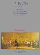 Préludes en do major/ré mineur BWV 846 et 996 