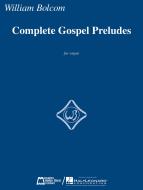 Complete Gospel Preludes 
