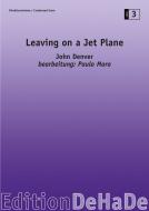 Leaving On A Jet Plane 