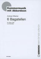 6 Bagatellen Standard