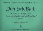 Kantate Nr. 159 "Sehet, wir gehn hinauf gen Jerusalem" (Sonntag Estomihi) BWV 159 für Soli (SATB), gemischter Chor (SATB) und Orchester 