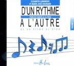 D'un rythme à l'autre 1 