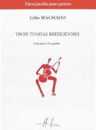 3 Toadas Brésiliennes 