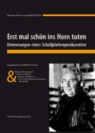 Erst mal schön ins Horn tuten 