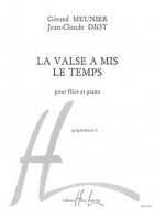 La Valse a mis le temps 