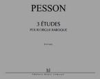 Trois études pour orgue baroque 