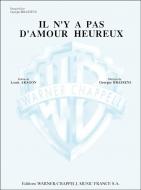 Il N'Y a Pas D'Amour Heureux 