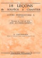 18 Leçons Solfège à Chanter: Cours Préparatoire A 