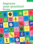 Improve Your Practice! Piano Grade 2 