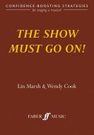 The Show Must Go On! 