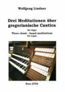 Drei Meditationen (Orgel) 