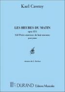 Heures Du Matin Op. 821 Piano 