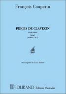 Pieces De Clavecin pour Piano, Livre I 