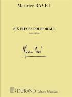 6 Pieces pour orgue 