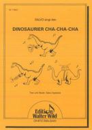 Dinosaurier Cha-Cha-Cha 