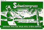 Schweizergruß Serie 17 