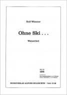 Ohne Ski ... 