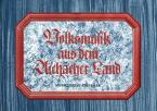 Volksmusik aus dem Aichacher Land 