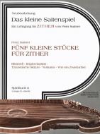 Fünf kleine Stücke für Zither 